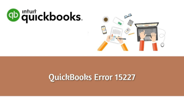 Fix QuickBooks Error Code 15227