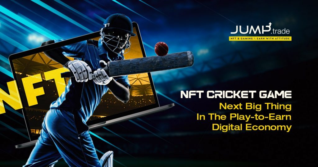 NFT Cricket Game – Next Big Thing In The Play-to-Earn Digital Economy